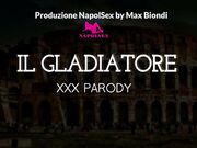 IL GLADiATORE Xxx Parody 2022 By NAPOLSEX